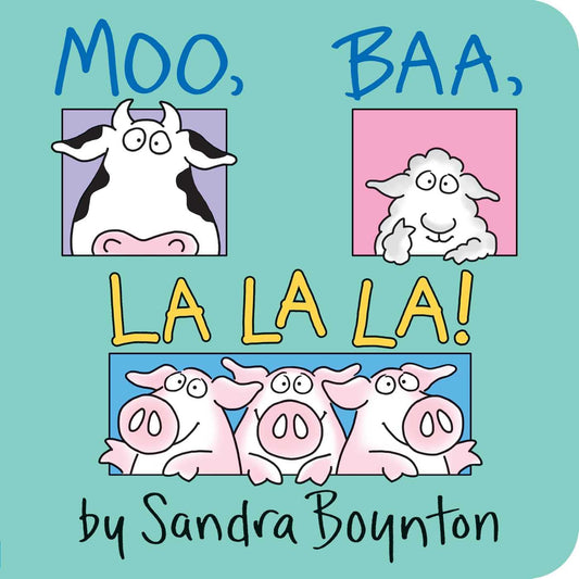 Moo, Baa, La La La